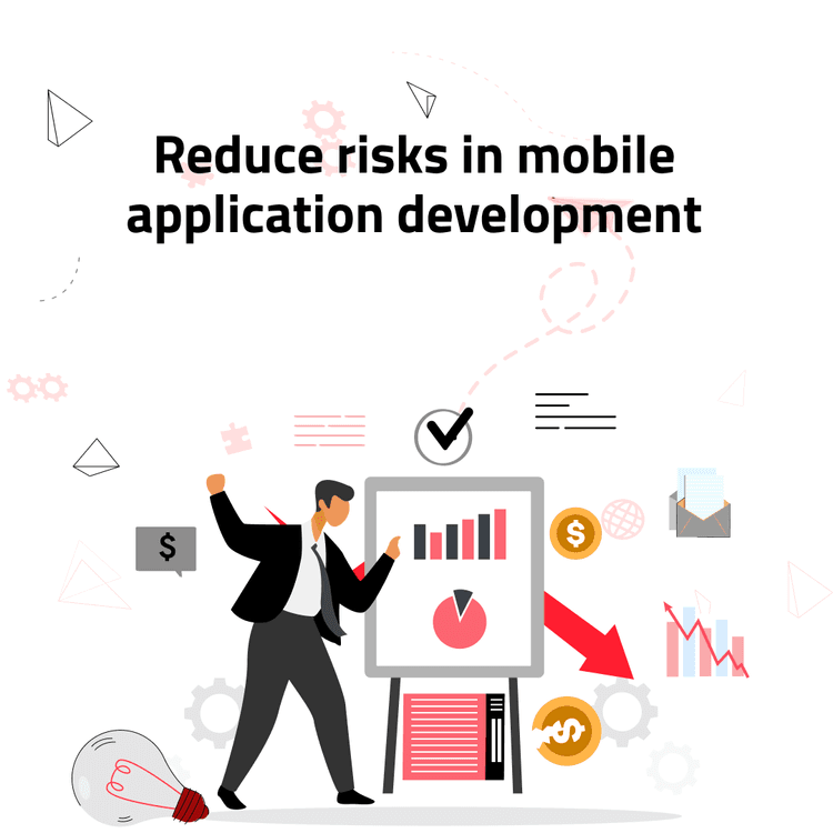 From Idea to Launch: How Businesses Can Reduce Risks in Mobile Application Development 