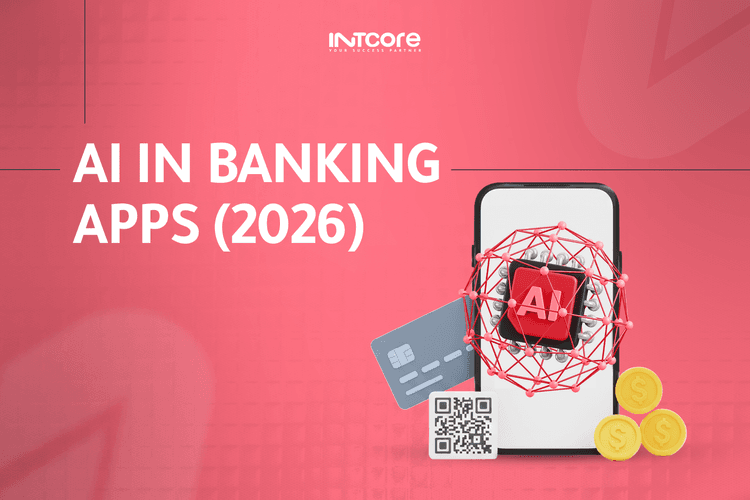 AI in Banking Apps (2026): Transforming the Future of Digital Banking 