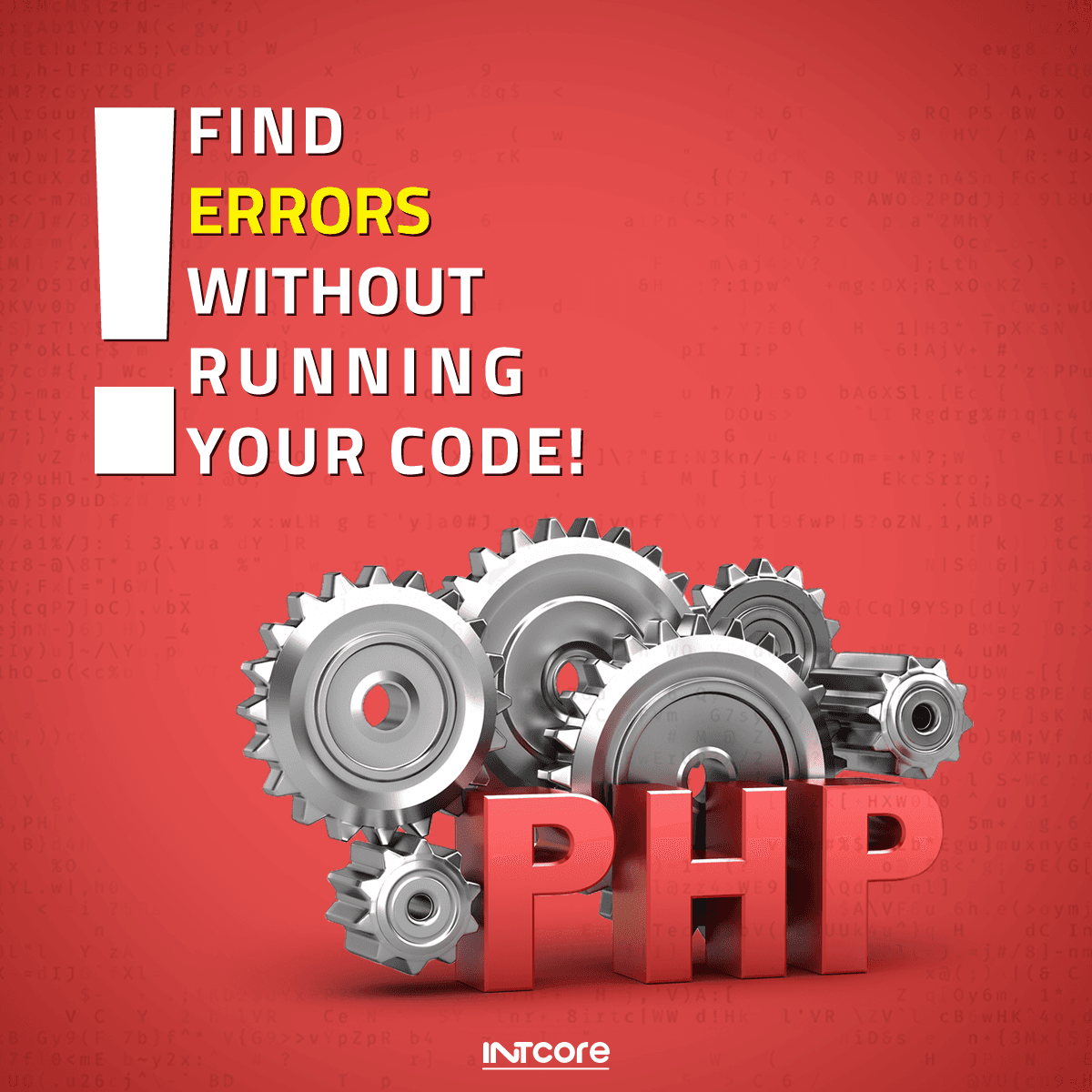 Find errors without running your code!
