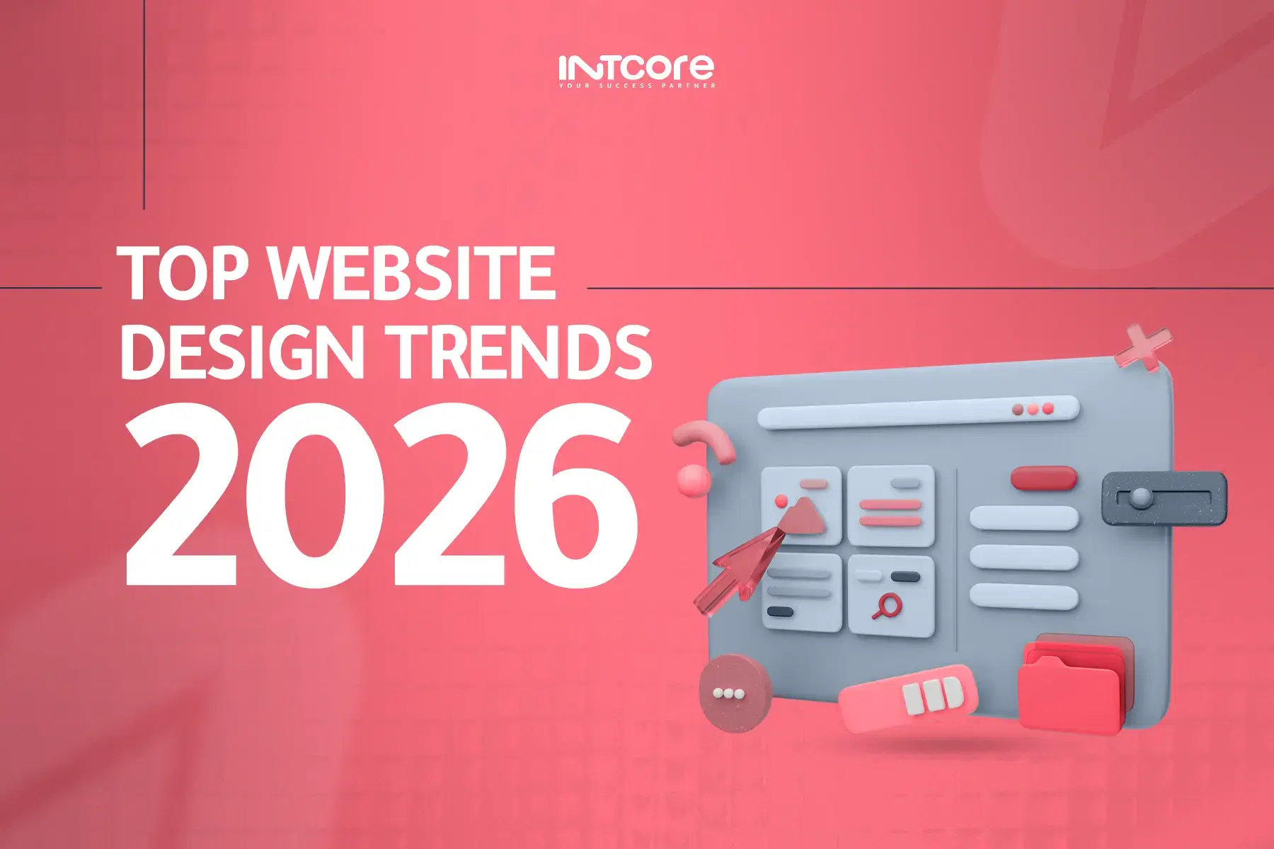 Top Website Design Trends in 2026 Top Website Design Trends in 2026