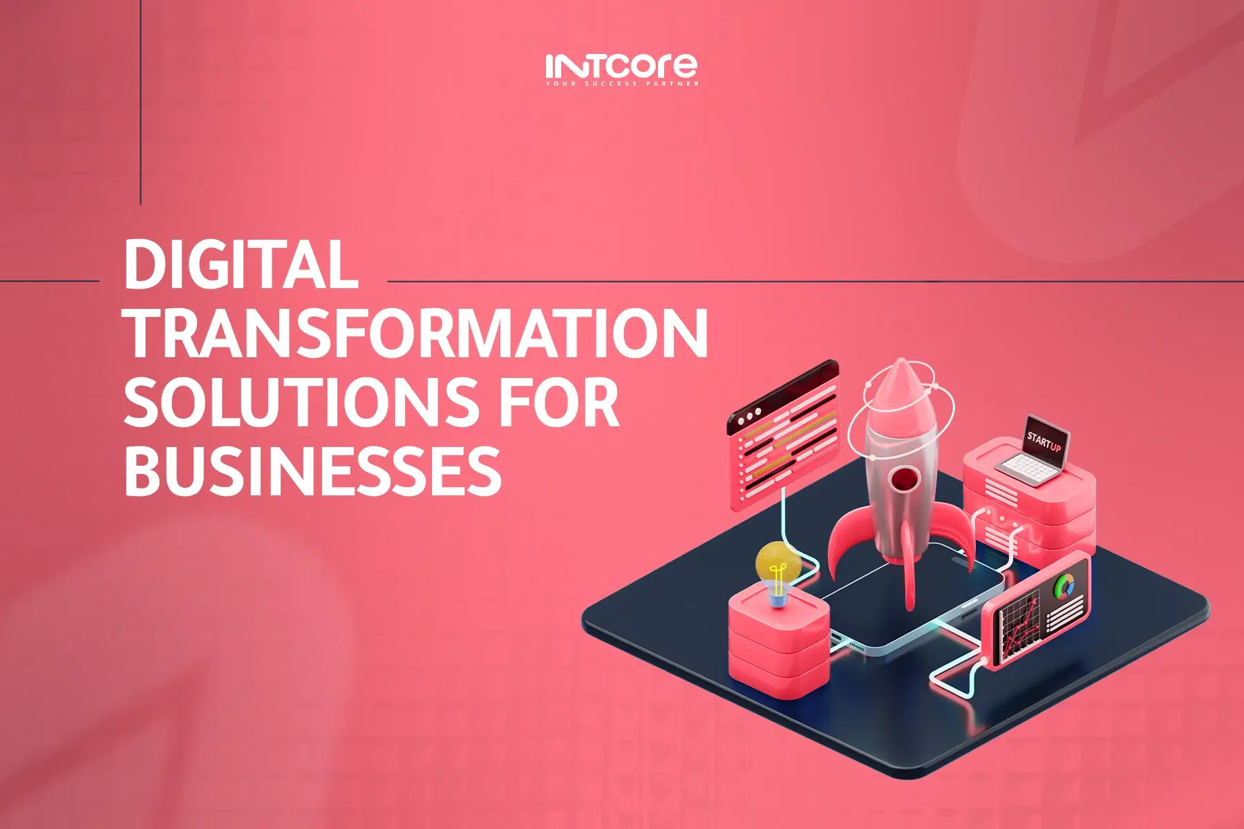 Digital Transformation Solutions for Businesses: A Practical Guide to Growth in 2026 Digital Transformation Solutions for Businesses: A Practical Guide to Growth in 2026