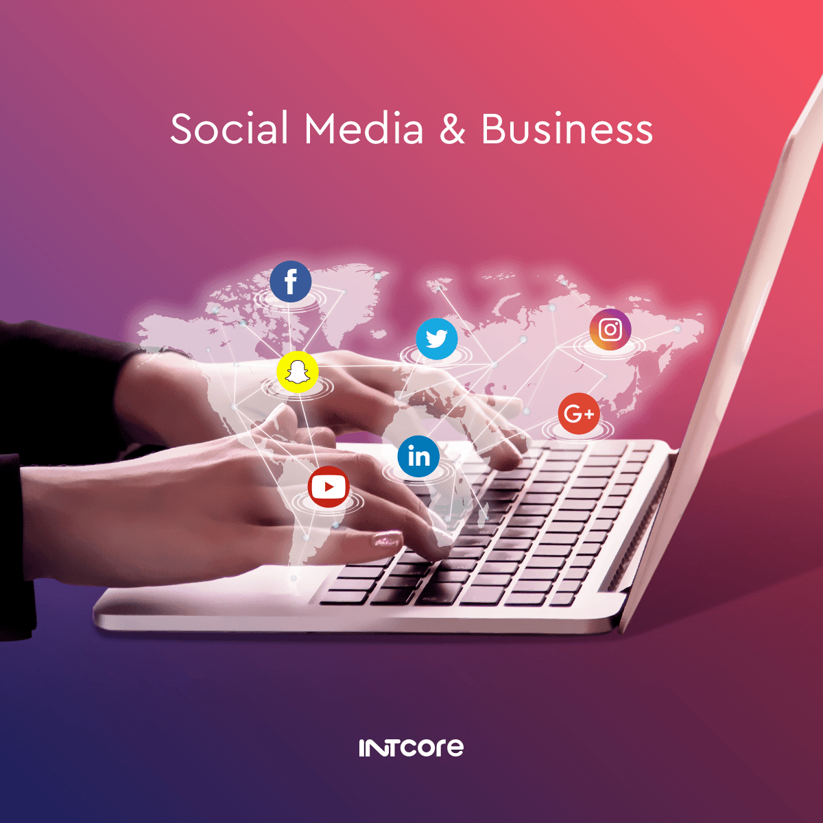 Intcore Social media and Its effect on Business! | Intcore