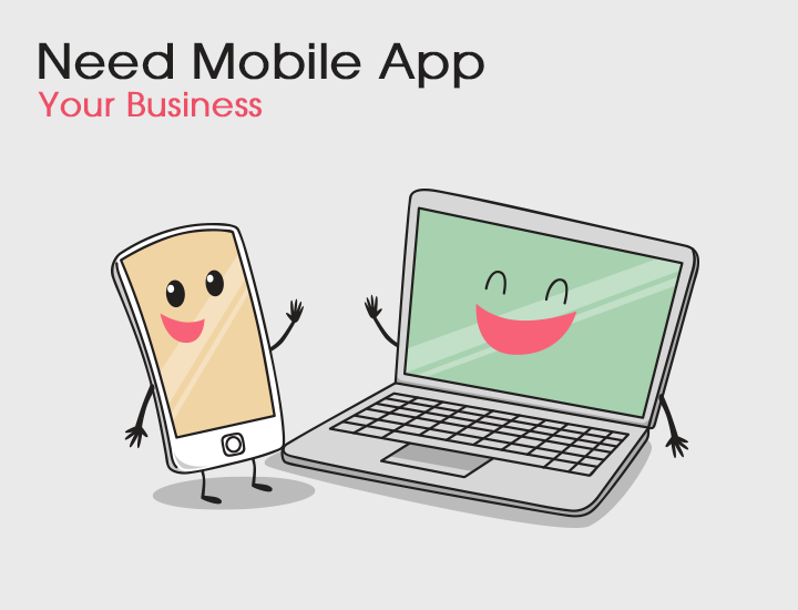 Your Business needs a Mobile APP