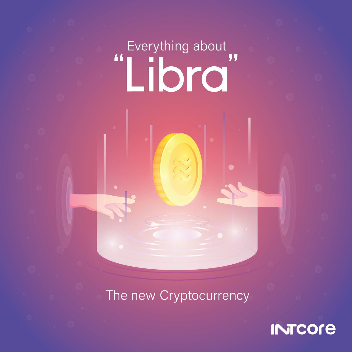 All about "LIBRA"- Facebook's New Cryptocurrency